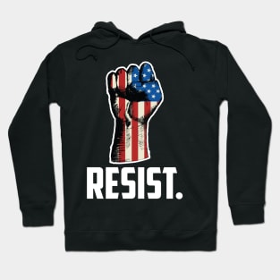 Resist. Anti-Trump, Protest Design Hoodie